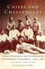 Chiefs and Challengers: Indian Resistance and Cooperation in Southern California, 17691906