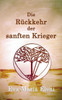 Die RÃ¼ckkehr der sanften Krieger