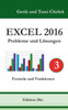 Excel 2016 . Probleme und LÃ¶sungen . Band 3