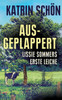 Ausgeplappert: Lissie Sommers erste Leiche