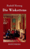 Die Wiskottens: Roman