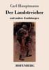 Der Landstreicher: und andere Erzählungen