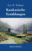 Kaukasische ErzÃ¤hlungen
