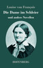 Die Dame im Schleier: und andere Novellen