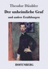 Der unheimliche Graf: und andere ErzÃ¤hlungen