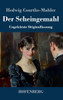 Der Scheingemahl: Ungekürzte Originalfassung