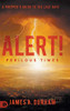 Alert! Perilous Times: A Prepper's Guide to the Last Days - Hardcover