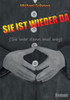 Sie ist wieder da: (Sie war dann mal weg)