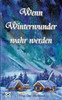 Wenn Winterwunder wahr werden