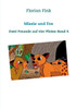 Missie und Fox: Zwei Freunde auf vier Pfoten Band 4