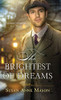 Brightest of Dreams (Canadian Crossing)