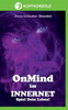 OnMind im Innernet: Spiel Dein Leben!