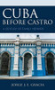 Cuba before Castro