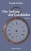 Der Anfang der Geschichte