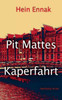 Pit Mattes - Kaperfahrt