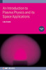 Introduction to Plasma Physics and its Space Applications (Volume 2)