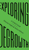 Exploring Degrowth: A Critical Guide (FireWorks)