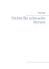 Nichts fÃ¼r schwache Herzen