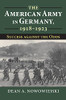 The American Army in Germany, 1918-1923: Success against the Odds (Modern War Studies)