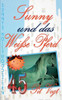 Sunny und das weiÃŸe Pferd: SunnyÂ´s Hollywoodstern 45