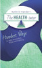 The Healthiator: Hundert Wege zu mehr Gesundheit, GlÃ¼ck und ErfÃ¼llung