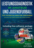 Das FFP Potentialanalyseverfahren: Das Team- und Spieleroptimierungsverfahren fÃ¼r Amateur- und Jugendtrainer