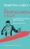 Die Propagandafalle: Ein Fall für Sullivan und Freunde
