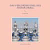 Das verlorene Spiel des Stefan Zweig: Der letzte Zug