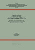 Multivariate Approximation Theory: Proceedings of the Conference Held at the Mathematical Research Institute at Oberwolfach Black Forest, February 4-1