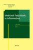Medicinal Fatty Acids in Inflammation