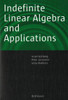 Indefinite Linear Algebra and Applications