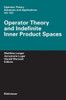 Operator Theory and Indefinite Inner Product Spaces: Presented on the Occasion of the Retirement of Heinz Langer in the Colloquium on Operator Theory,