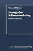 Strategisches Softwaremarketing: Übersicht Und Bewertung