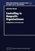 Controlling in Nonprofit-Organisationen: Erfolgsfaktoren Und Instrumente