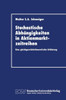 Stochastische AbhÃ¤ngigkeiten in Aktienmarktzeitreihen: Eine Gleichgewichtstheoretische ErklÃ¤rung