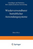 Wiederverwendbare Betriebliche Anwendungssysteme: Grundlagen Und Methoden Ihrer Objektorientierten Entwicklung