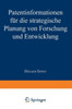 Patentinformationen Für Die Strategische Planung Von Forschung Und Entwicklung
