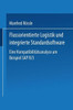 Flussorientierte Logistik Und Integrierte Standardsoftware: Eine Kompatibilitätsanalyse Am Beispiel SAP R/3