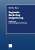 Regionale Marketingbudgetierung: AnsÃ¤tze Zur EntscheidungsunterstÃ¼tzung