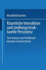 RÃ¤umliche Interaktion Und Siedlungsstrukturelle Persistenz: Eine Analyse Zum Pendleraufkommen in Deutschland