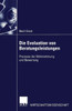 Die Evaluation Von Beratungsleistungen: Prozesse Der Wahrnehmung Und Bewertung