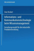 Informations- Und Kommunikationstechnologie Beim Wissensmanagement: Gestaltungsmodell Für Die Industrielle Produktentwicklung