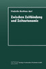 Zwischen Zeitbindung Und Zeitautonomie: Eine Empirische Analyse Der Zeitverwendung Und Zeitstruktur Der Werktags- Und Wochenendfreizeit