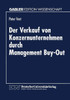 Der Verkauf Von Konzernunternehmen Durch Management Buy-Out