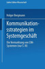 Kommunikationsstrategien Im SystemgeschÃ¤ft: Die Vermarktung Von CIM-Systemen