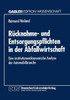 Rücknahme- Und Entsorgungspflichten in Der Abfallwirtschaft: Eine Institutionenökonomische Analyse Der Automobilbranche