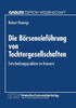 Die Börseneinführung Von Tochtergesellschaften: Entscheidungsproblem Im Konzern