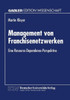 Management Von Franchisenetzwerken: Eine Resource-Dependence-Perspektive