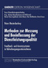 Methoden Zur Messung Und Beeinflussung Der DienstleistungsqualitÃ¤t: Feedback- Und Anreizsysteme in Beherbergungsunternehmen