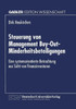 Steuerung Von Management Buy-Out-Minderheitsbeteiligungen: Eine Systemorientierte Betrachtung Aus Sicht Von Finanzinvestoren